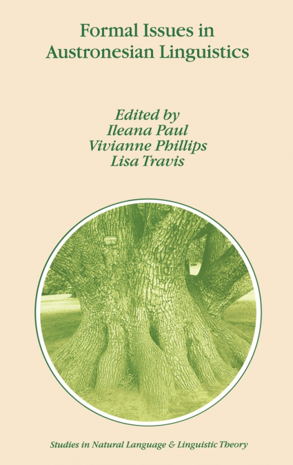 Formal Issues in Austronesian Linguistics