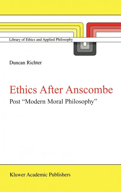 Ethics after Anscombe