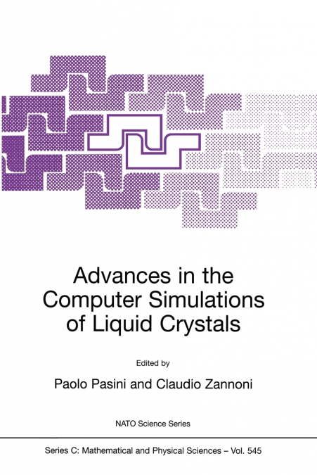 Advances in the Computer Simulatons of Liquid Crystals