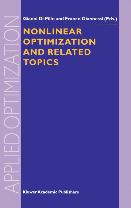 Nonlinear Optimization and Related Topics