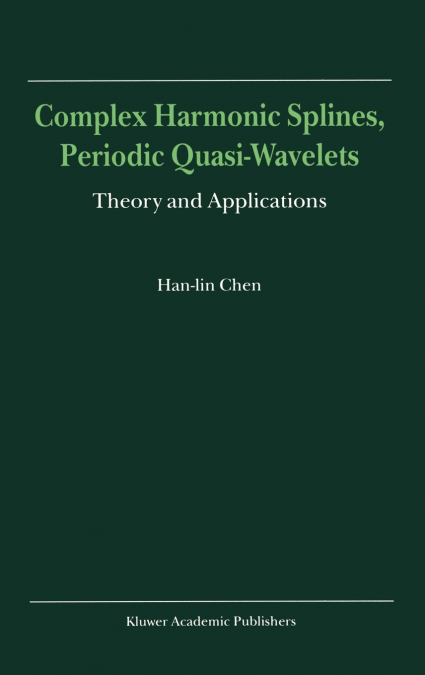Complex Harmonic Splines, Periodic Quasi-Wavelets