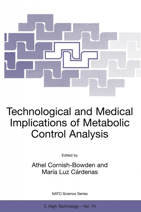 Technological and Medical Implications of Metabolic Control Analysis