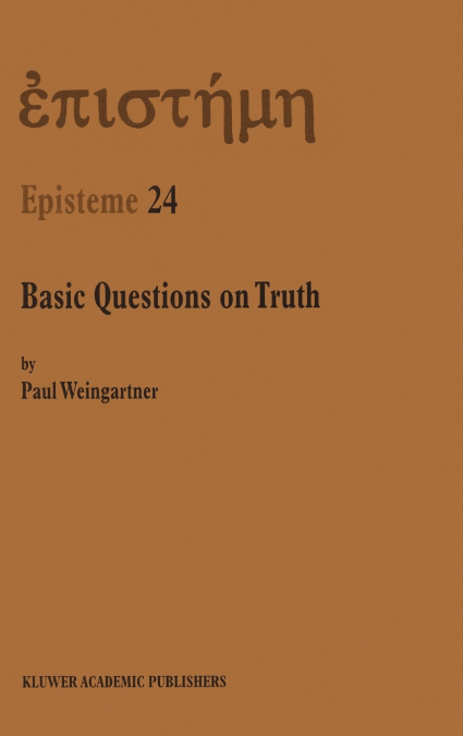 Basic Questions on Truth