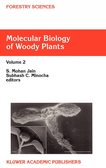 Molecular Biology of Woody Plants