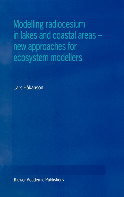 Modelling radiocesium in lakes and coastal areas - new approaches for ecosystem modellers