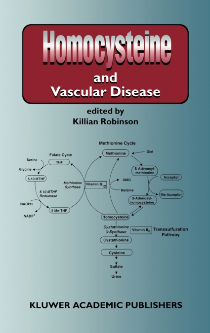 Homocysteine and Vascular Disease