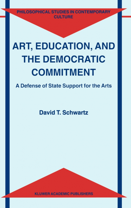 Art, Education, and the Democratic Commitment
