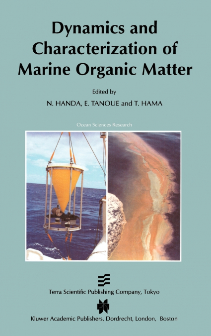 Dynamics and Characterization of Marine Organic Matter