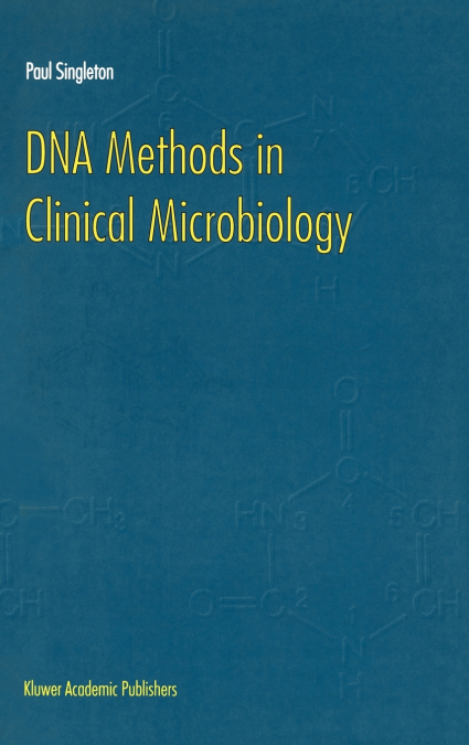DNA Methods in Clinical Microbiology
