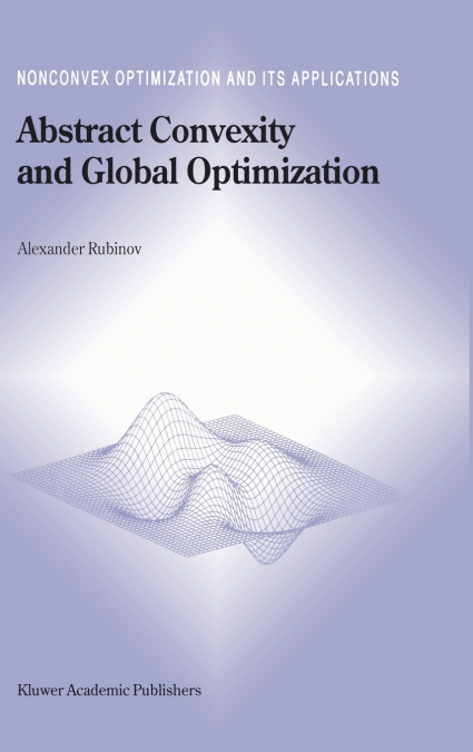 Abstract Convexity and Global Optimization