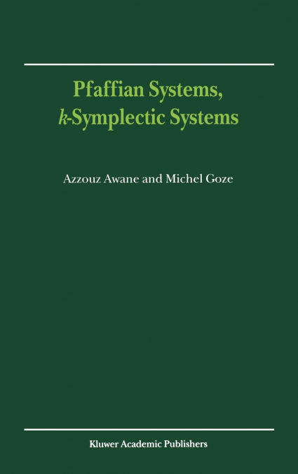 Pfaffian Systems, k-Symplectic Systems