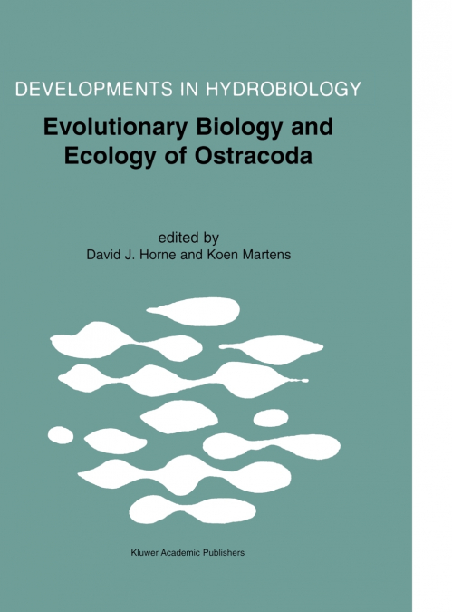 Evolutionary Biology and Ecology of Ostracoda