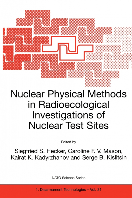 Nuclear Physical Methods in Radioecological Investigations of Nuclear Test Sites