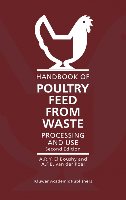 Handbook of Poultry Feed from Waste