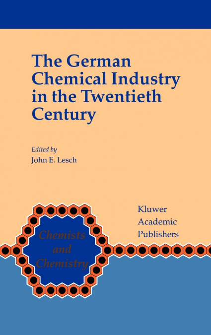 The German Chemical Industry in the Twentieth Century