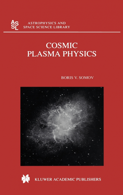 Cosmic Plasma Physics