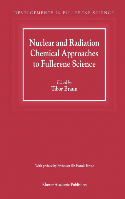 Nuclear and Radiation Chemical Approaches to Fullerene Science