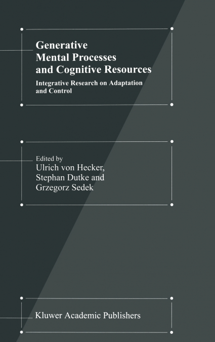Generative Mental Processes and Cognitive Resources
