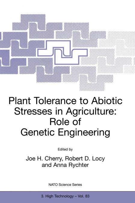 Plant Tolerance to Abiotic Stresses in Agriculture