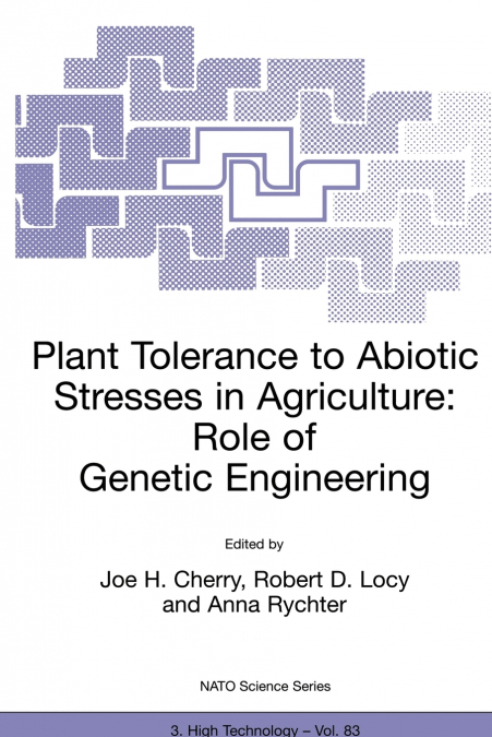 Plant Tolerance to Abiotic Stresses in Agriculture