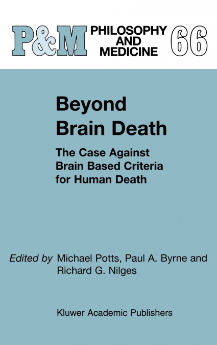 Beyond Brain Death