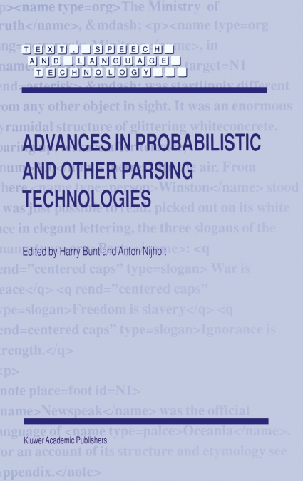 Advances in Probabilistic and Other Parsing Technologies