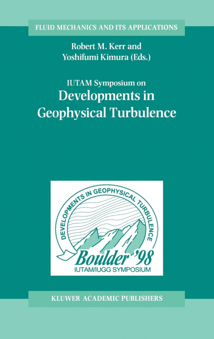 IUTAM Symposium on Developments in Geophysical Turbulence