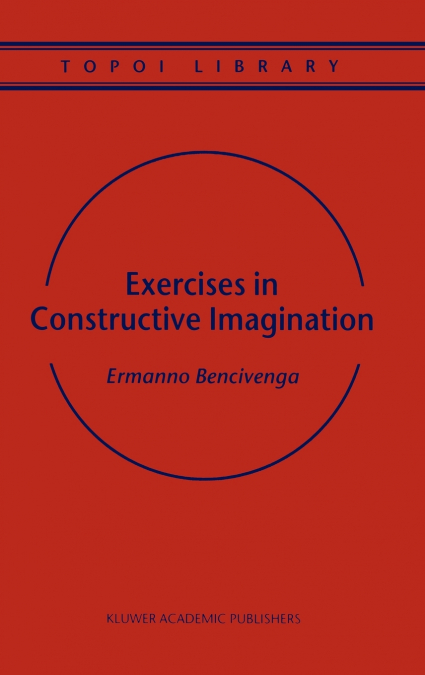 Exercises in Constructive Imagination
