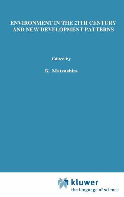 Environment in the 21st Century and New Development Patterns