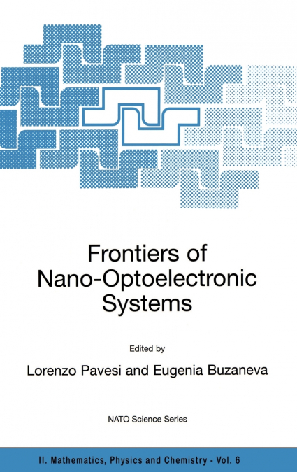 Frontiers of Nano-Optoelectronic Systems