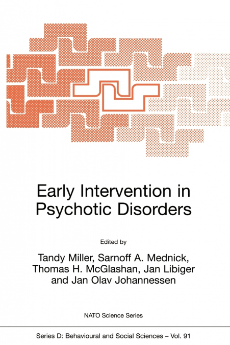 Early Intervention in Psychotic Disorders