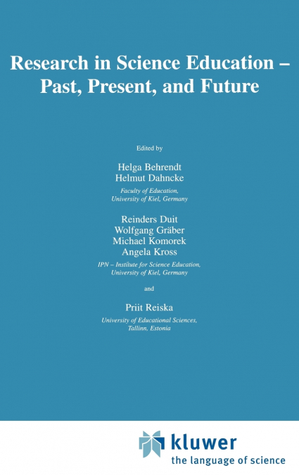 Research in Science Education Past, Present, and Future