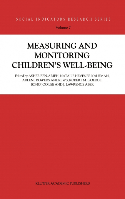 Measuring and Monitoring Children’s Well-Being