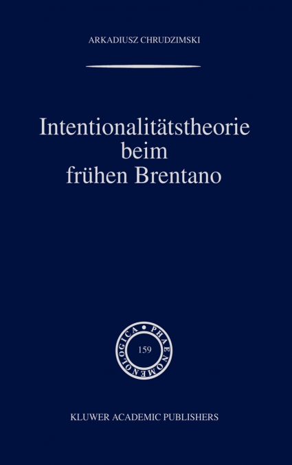 Intentionalitätstheorie beim frühen Brentano