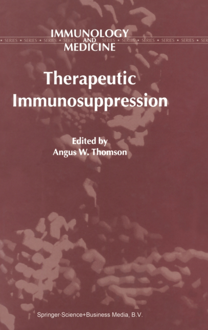 Therapeutic Immunosuppression