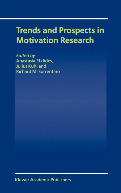 Trends and Prospects in Motivation Research