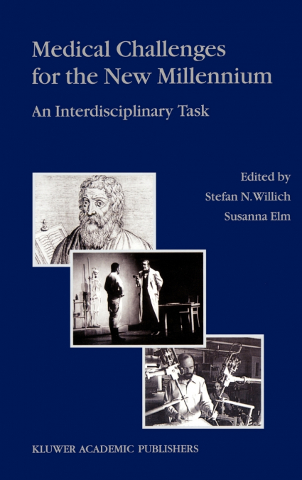 Medical Challenges for the New Millennium