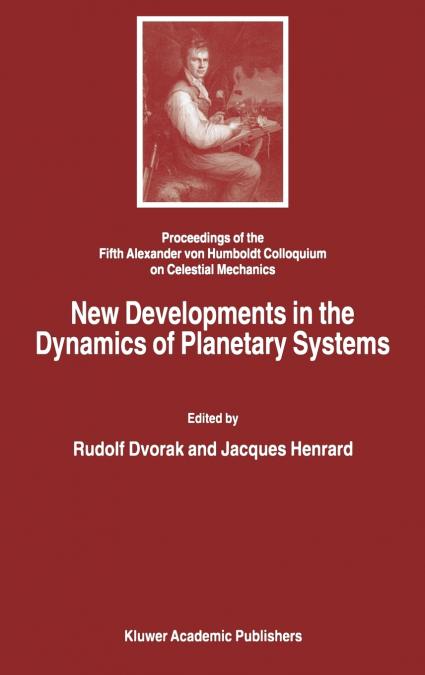 New Developments in the Dynamics of Planetary Systems