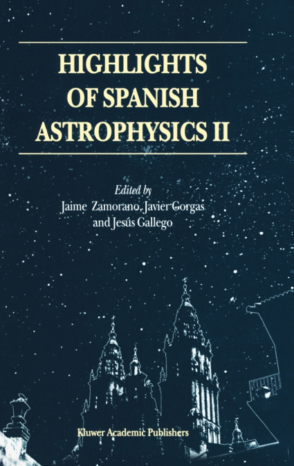 Highlights of Spanish Astrophysics II