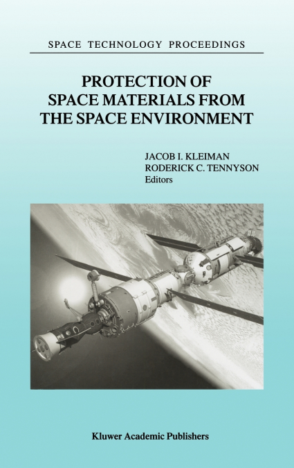 Protection of Space Materials from the Space Environment