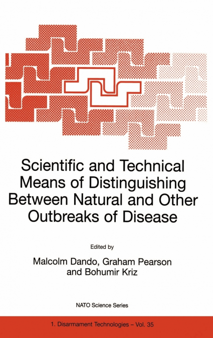 Scientific and Technical Means of Distinguishing Between Natural and Other Outbreaks of Disease