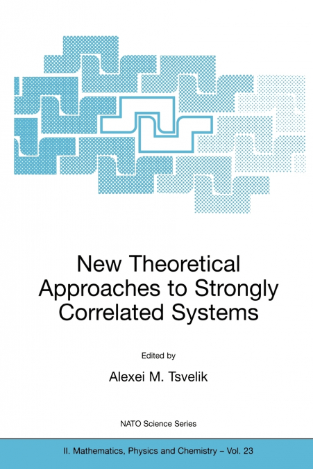 New Theoretical Approaches to Strongly Correlated Systems