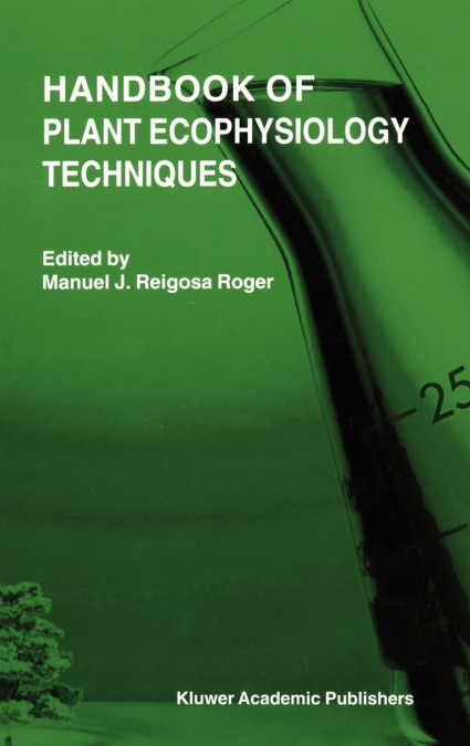 Handbook of Plant Ecophysiology Techniques