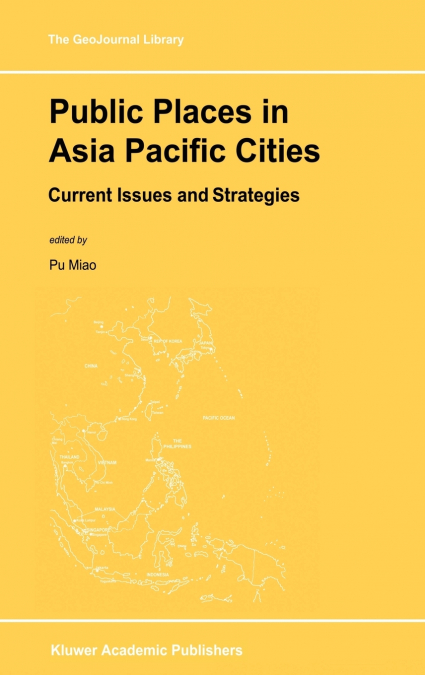 Public Places in Asia Pacific Cities