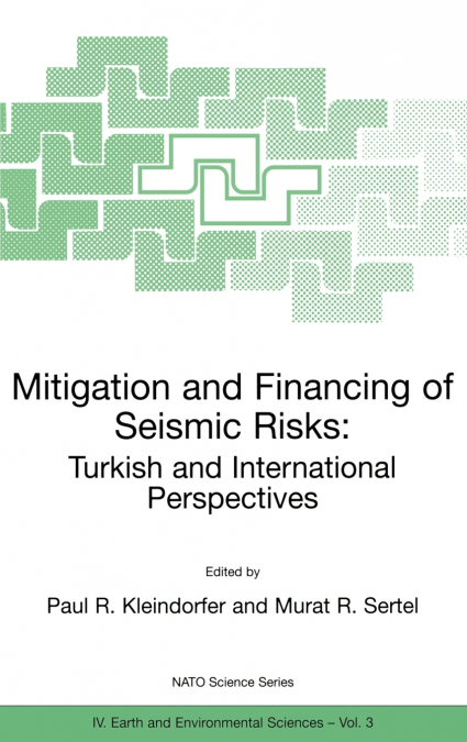 Mitigation and Financing of Seismic Risks