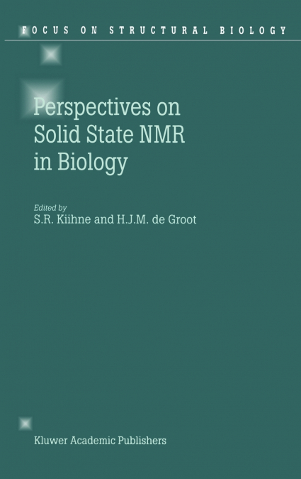 Perspectives on Solid State NMR in Biology