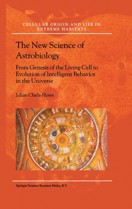 The New Science of Astrobiology
