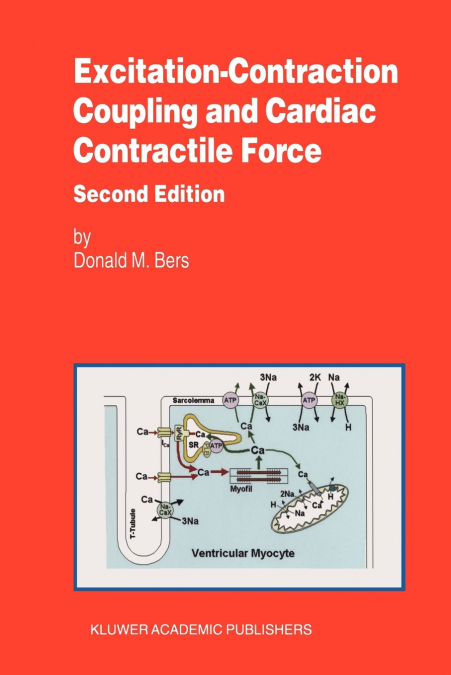 Excitation-Contraction Coupling and Cardiac Contractile Force