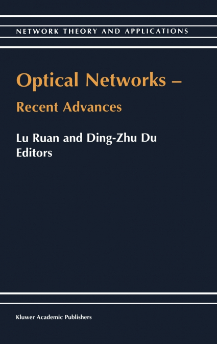 Optical Networks - Recent Advances