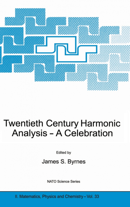 Twentieth Century Harmonic Analysis